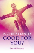 Cover: Is Christianity Good for You? - Circle Books