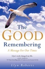 Cover: The Good Remembering - O Books