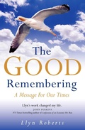 Cover: The Good Remembering - O Books