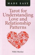 Cover: Tarot for Understanding Love and Relationship Patterns MADE EASY - John Hunt Publishing