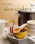 Cover: Kitchen Classics: Slow Cookers - Murdoch Books