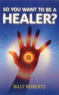 Enlarge image Cover: So You Want To be A Healer? - Ayni Books