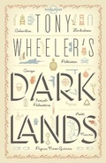 Cover: Tony Wheeler's Dark Lands - Lonely Planet Publications