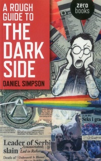 Enlarge image Cover: Rough Guide To The Dark Side - Zero Books