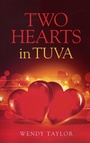 Cover: Two Hearts in Tuva - Moon Books