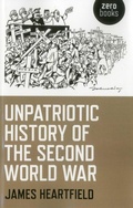 Cover: Unpatriotic History of the Second World War - Zero Books