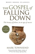 Cover: The Gospel of Falling Down - Simon + Schuster LLC