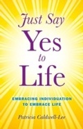 Bild: Just Say Yes to Life - O Books
