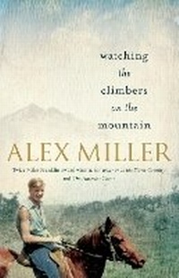 Enlarge image Cover: Watching the Climbers on the Mountain - Allen & Unwin