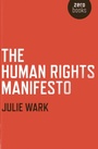 Cover: Human Rights Manifesto, The - John Hunt Publishing