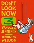 Cover: Don't Look Now Book 3: Hair Cut and Just a Nibble - A&U Children