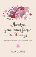 Cover: Awaken Your Inner Faerie In 30 Days - 6th Books