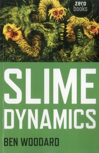 Enlarge image Cover: Slime Dynamics - Zero Books