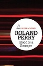 Cover: Blood is a Stranger - A & U House of Books