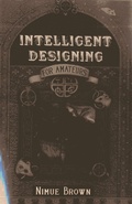 Cover: Intelligent Designing for Amateurs - Top Hat Books