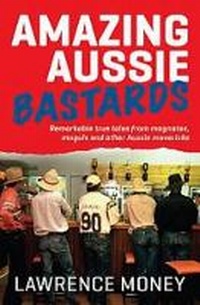 Abbildung von: Amazing Aussie Bastards - Allen & Unwin