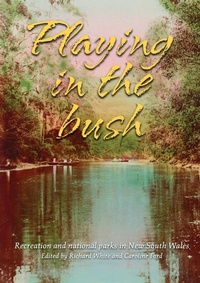 Abbildung von: Playing in the Bush - Sydney University Press