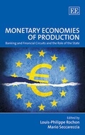 Cover: Monetary Economies of Production - Edward Elgar Publishing