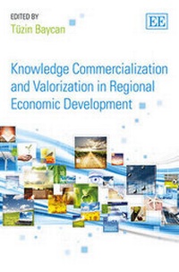 Enlarge image Cover: Knowledge Commercialization and Valorization in Regional Economic Development - Edward Elgar Publishing