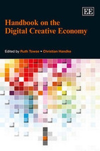 Enlarge image Cover: Handbook on the Digital Creative Economy - Edward Elgar Publishing