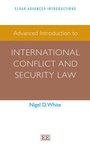 Cover: Advanced Introduction to International Conflict and Security Law - Edward Elgar Publishing