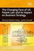 Cover: The Changing Face of US Patent Law and its Impact on Business Strategy - Edward Elgar Publishing