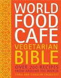 Cover: World Food Cafe Vegetarian Bible - Frances Lincoln