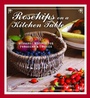Cover: Rosehips on a Kitchen Table - Frances Lincoln