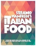 Cover: Stefano Manfredi's Italian Food - Murdoch Books