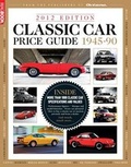 Cover: Classic Car Price Guide 2012 - Dennis Publishing