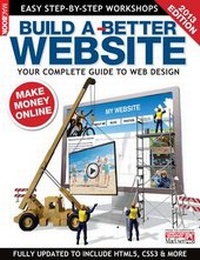 Enlarge image Cover: Build a Better Website 2013 - Dennis Publishing