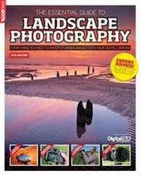 Abbildung von: The Essential Guide to Landscape Photography 5 - Dennis Publishing