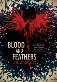 Enlarge image Cover: Blood and Feathers: Volume 1 - Solaris
