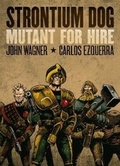 Cover: Strontium Dog: Mutant for Hire - 2000 AD Graphic Novels
