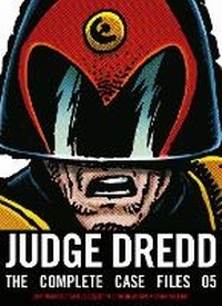 Enlarge image Cover: Judge Dredd: The Complete Case Files 05 - 2000 AD Graphic Novels