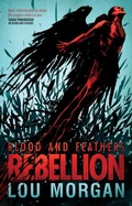 Cover: Blood and Feathers: Rebellion: Volume 2 - Solaris