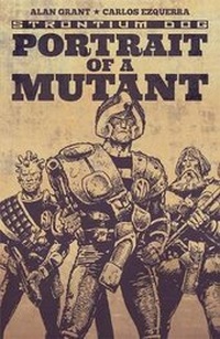 Enlarge image Cover: Strontium Dog: Portrait of a Mutant - 2000 AD Graphic Novels