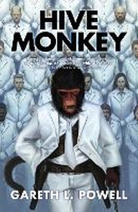 Enlarge image Cover: Hive Monkey: Volume 2 - Solaris