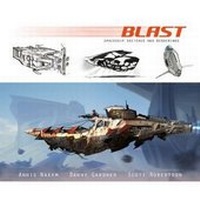 Abbildung von: Blast - Spaceship Sketches and Renderings - Titan Books Ltd