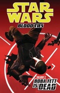 Cover: Star Wars: Blood Ties: Boba Fett is Dead v. 2 - Titan Books Ltd