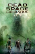 Cover: Dead Space: Liberation - Titan Books Ltd