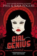 Cover: Girl Genius: Agatha H and the Clockwork Princess - Titan Books Ltd