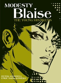 Enlarge image Cover: Modesty Blaise: The Young Mistress - Titan Books Ltd