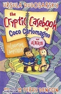 Cover: The Looming Lamplight: The Cryptic Casebook of Coco Carlomagno (and Alberta) Bk 2 - A&U Children
