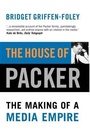 Cover: The House of Packer - Allen & Unwin