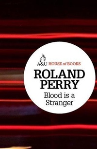 Enlarge image Cover: Blood is a Stranger - A & U House of Books