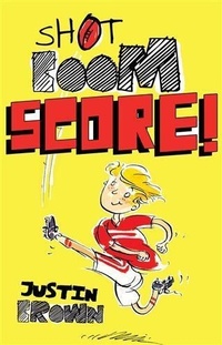 Enlarge image Cover: Shot, Boom, Score! - A&U Children