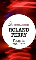 Cover: Faces in the Rain - A & U House of Books