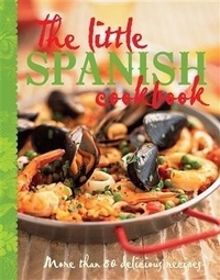 Abbildung von: The Little Spanish Cookbook - Murdoch Books