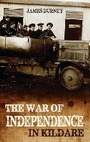 Cover: The War of Independence in Kildare - The Mercier Press
